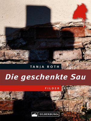 cover image of Die geschenkte Sau. Ein Filder-Krimi